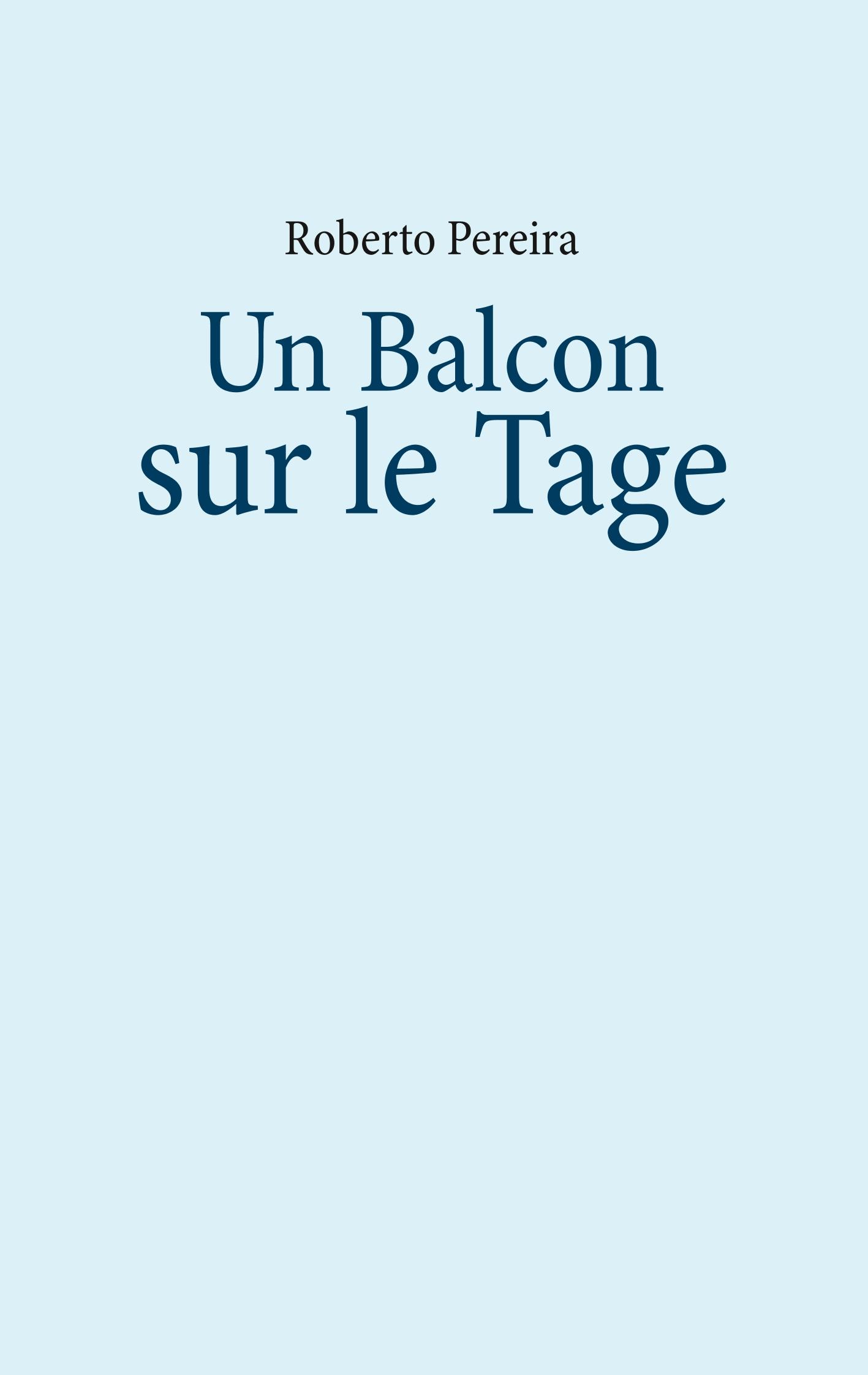 Un Balcon sur le Tage