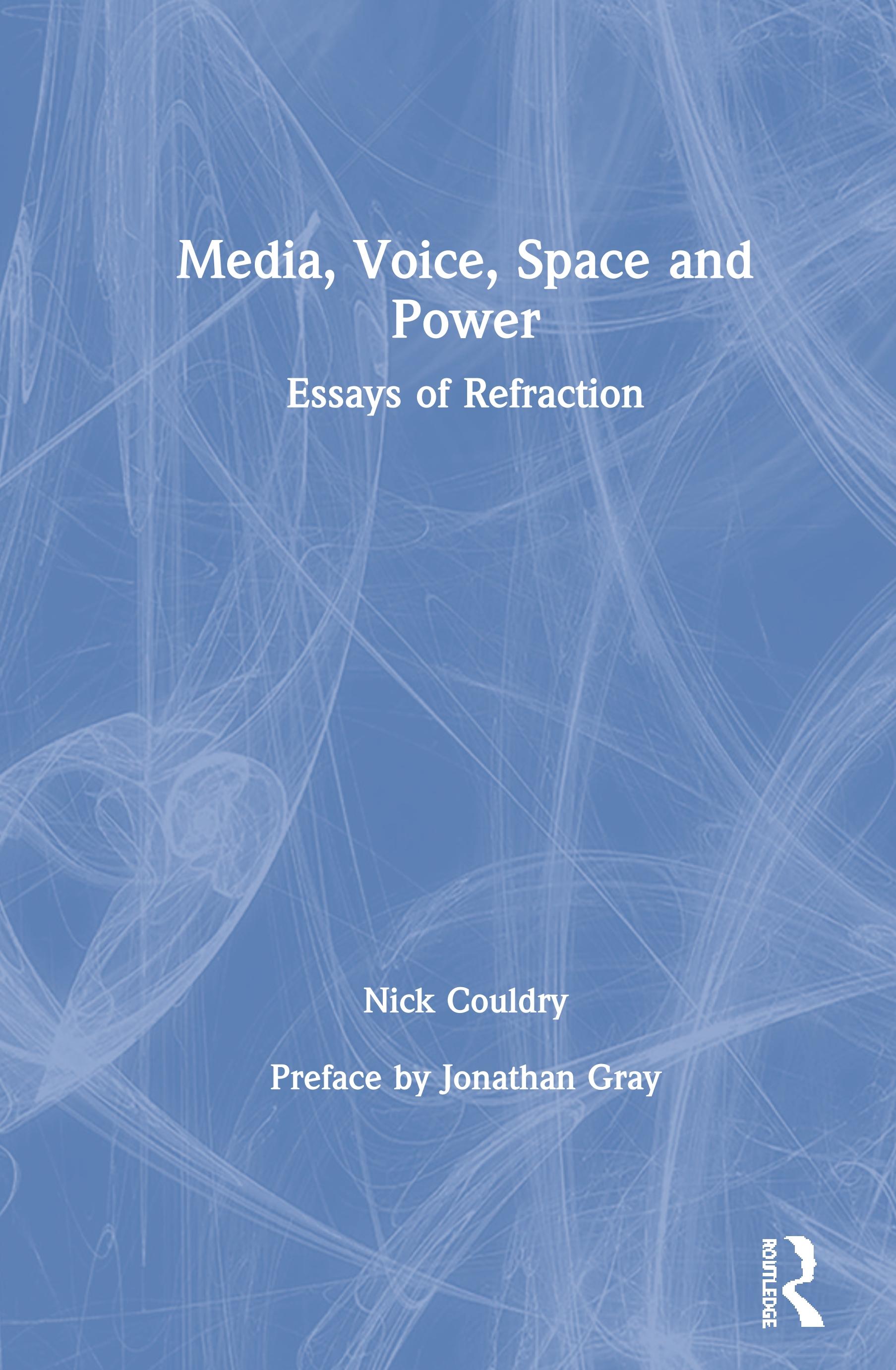 Media, Voice, Space and Power