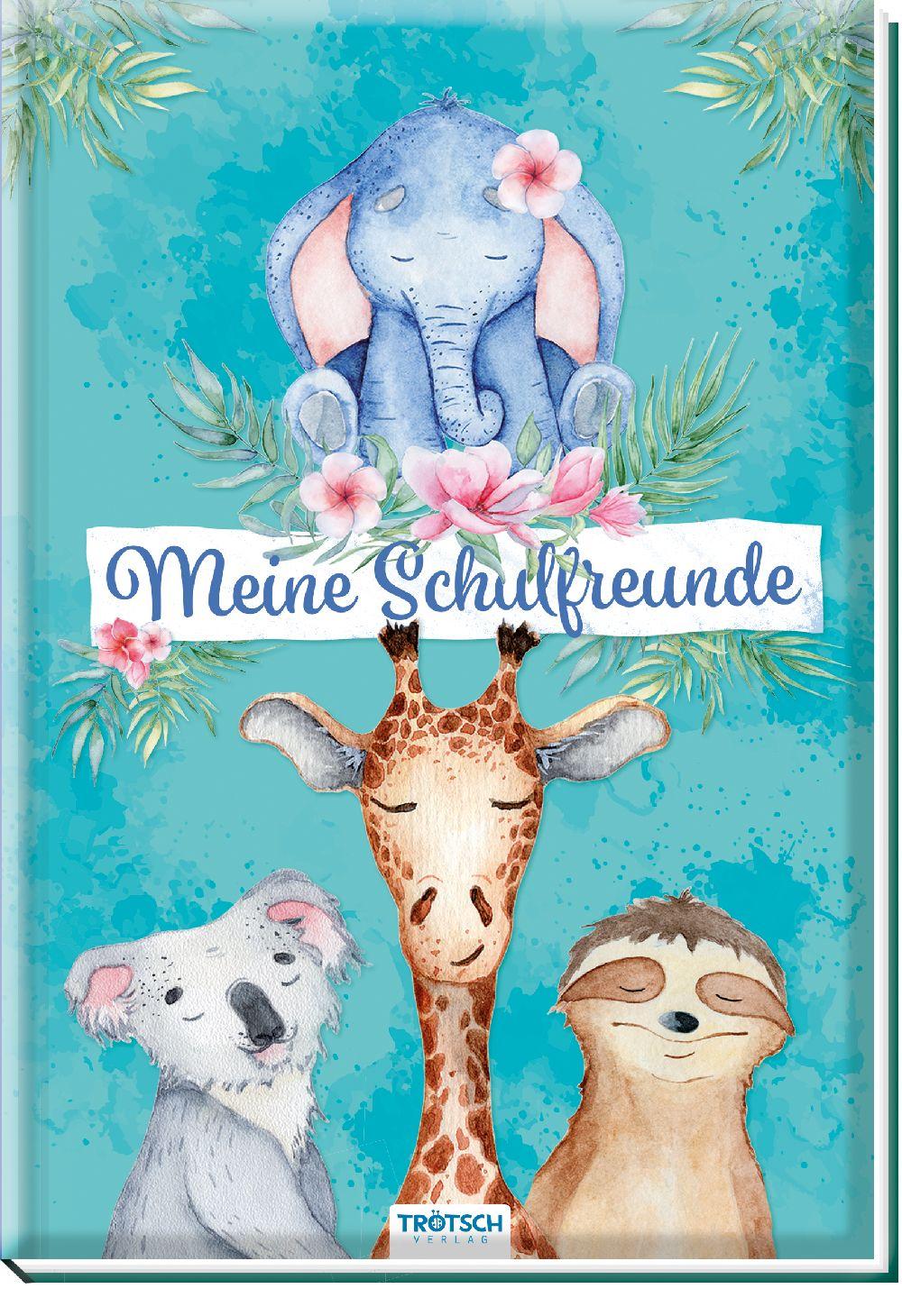 Trötsch Meine Schulfreunde Tierfreunde