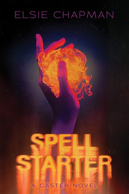 Spell Starter (a Caster Novel)