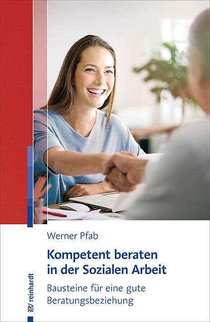 Kompetent beraten in der Sozialen Arbeit