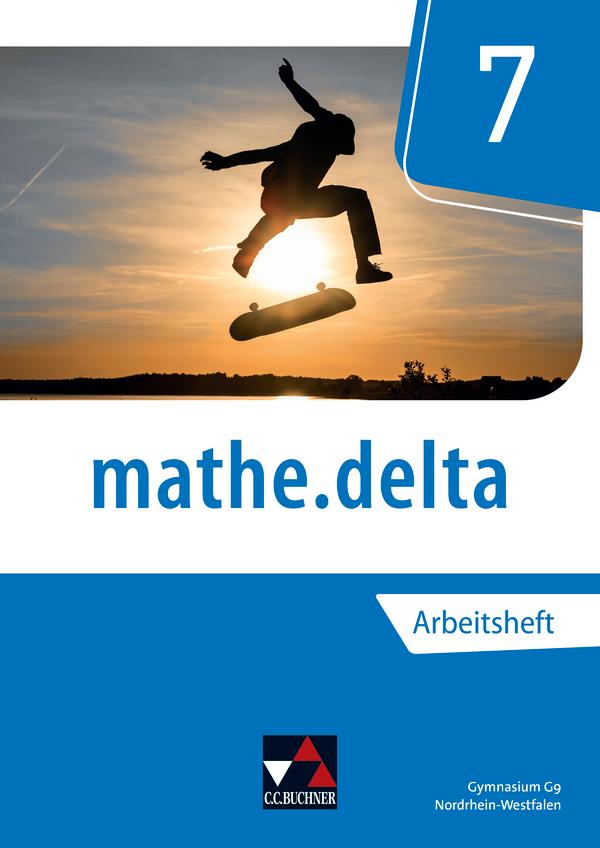 mathe.delta 7 Arbeitsheft Nordrhein-Westfalen