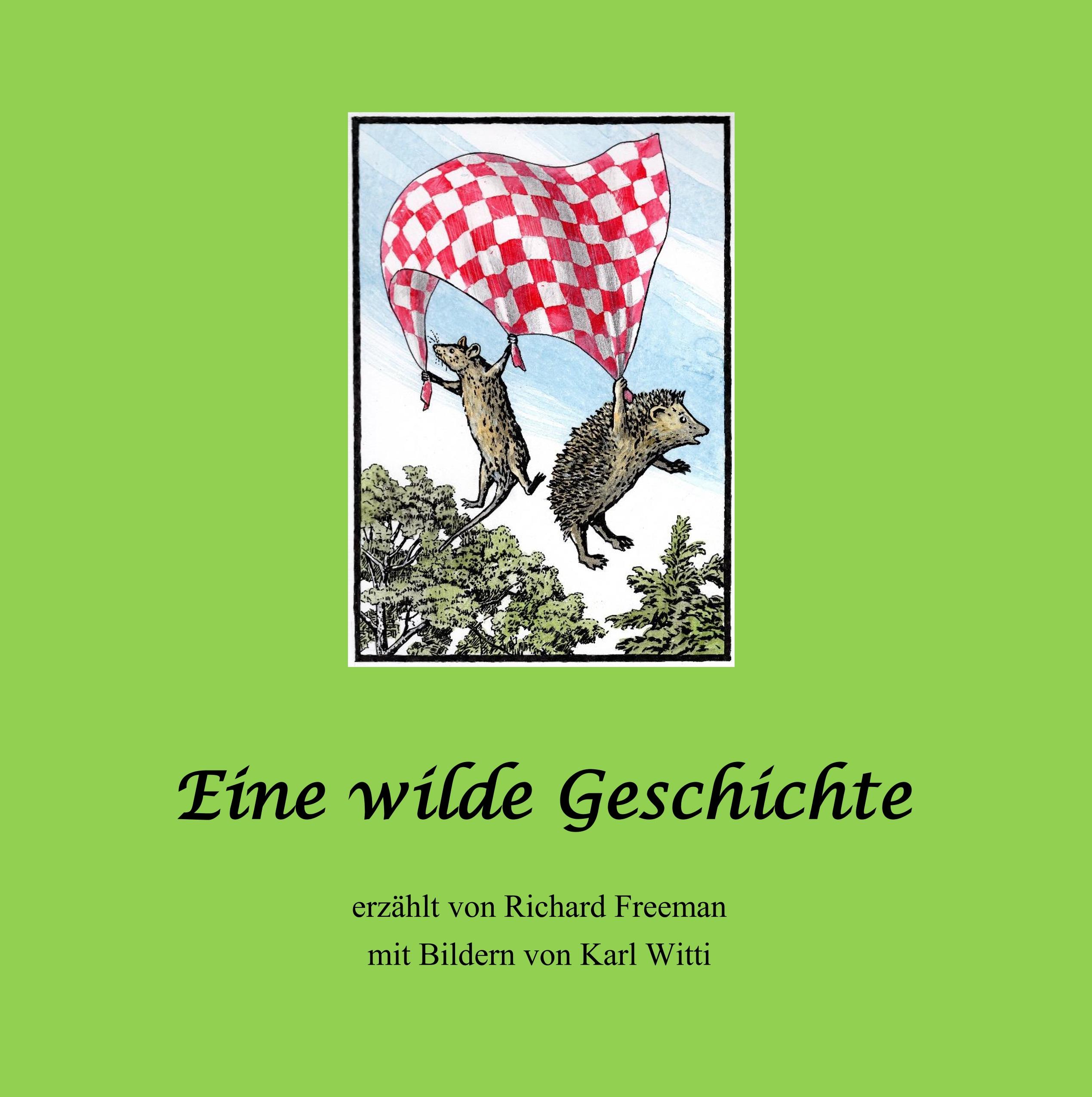 Eine wilde Geschichte