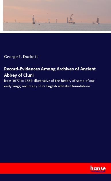 Record-Evidences Among Archives of Ancient Abbey of Cluni