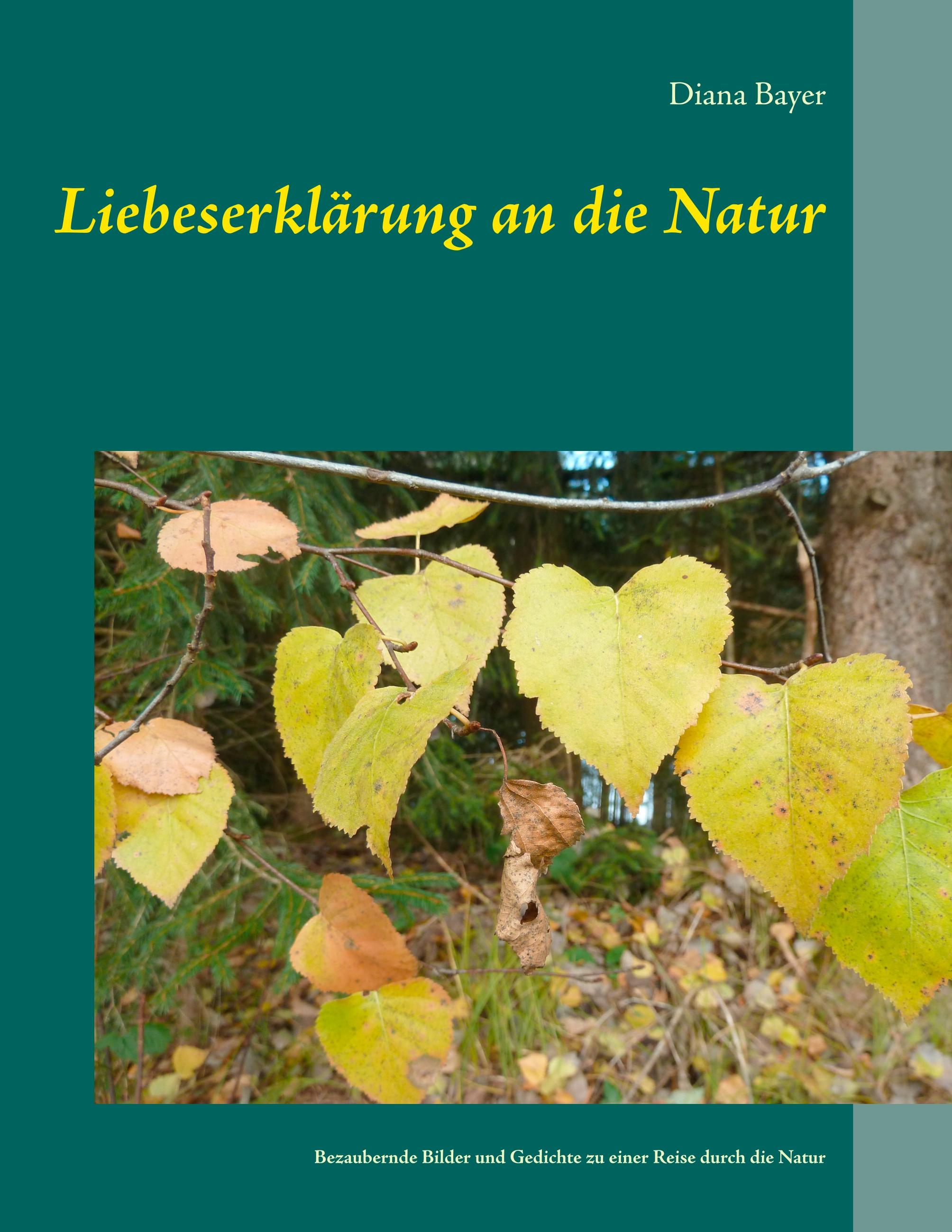 Liebeserklärung an die Natur