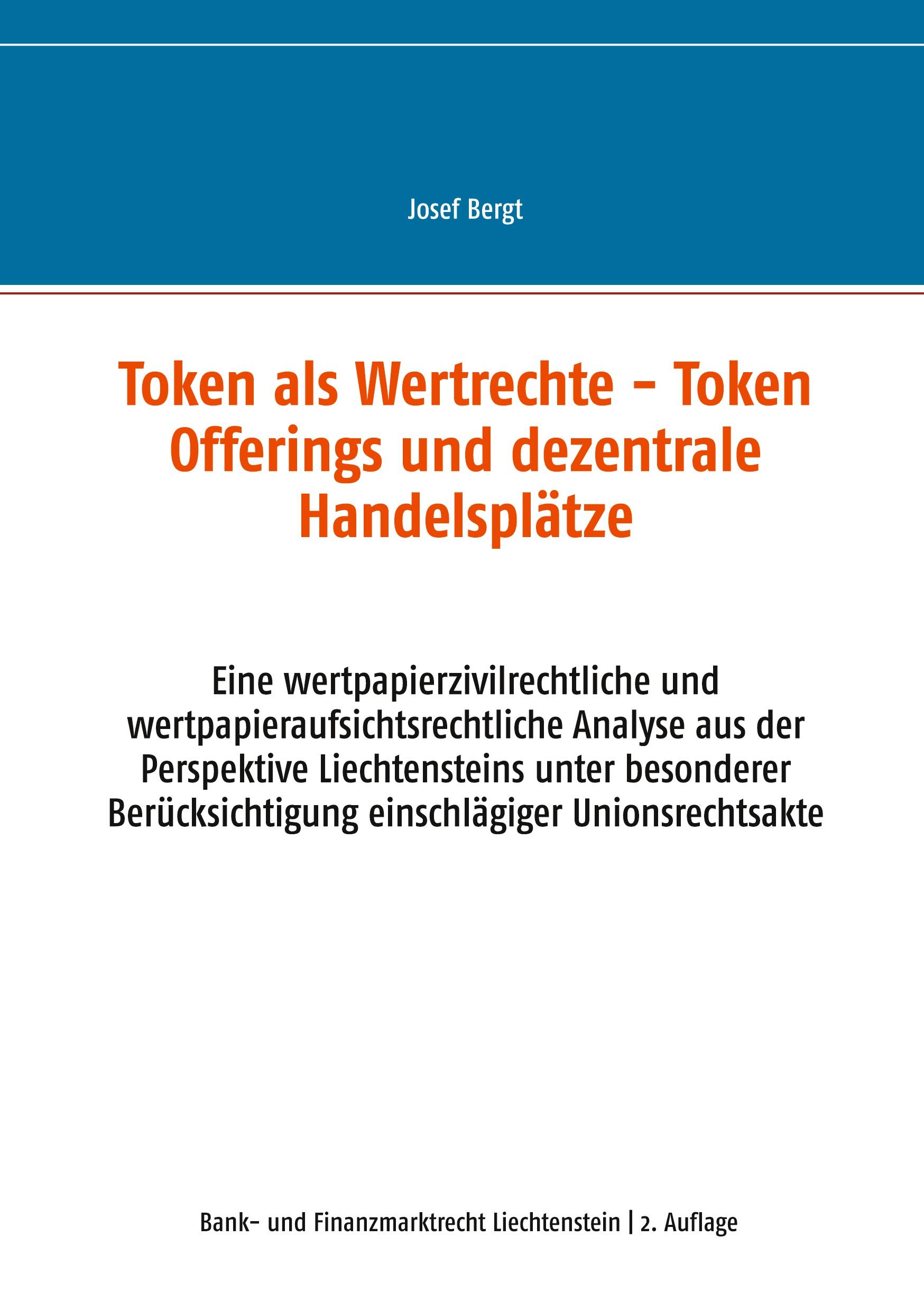 Token als Wertrechte und Token Offerings und dezentrale Handelsplätze