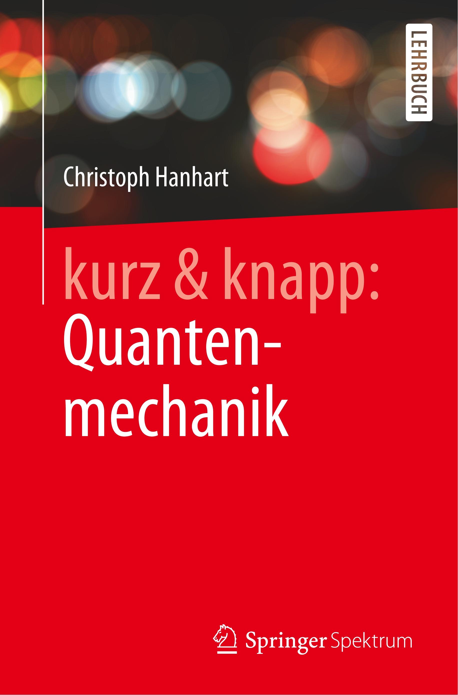 kurz & knapp: Quantenmechanik