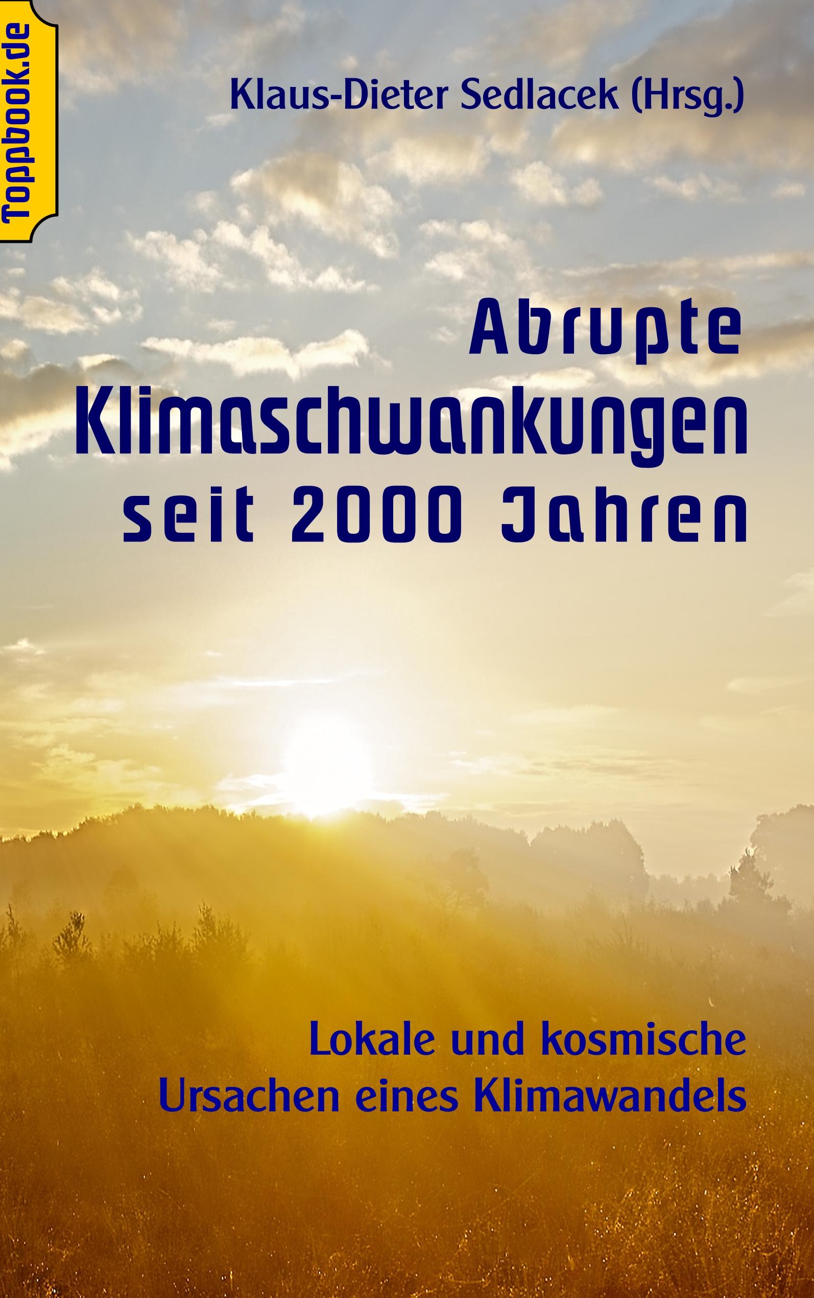 Abrupte Klimaschwankungen seit 2000 Jahren