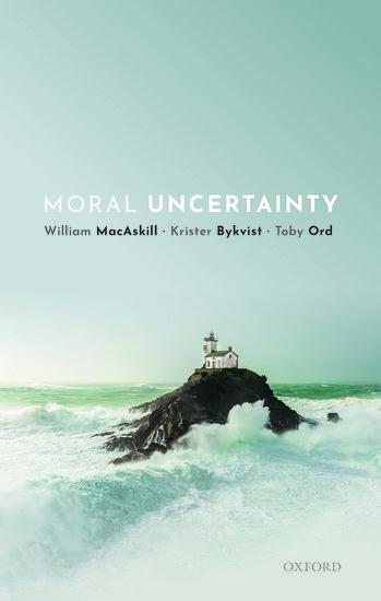 Moral Uncertainty