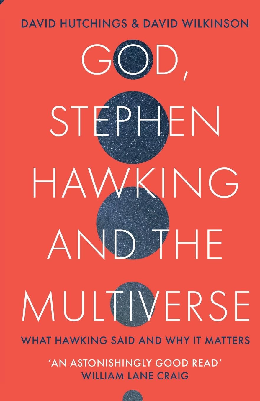 God, Stephen Hawking and the Multiverse