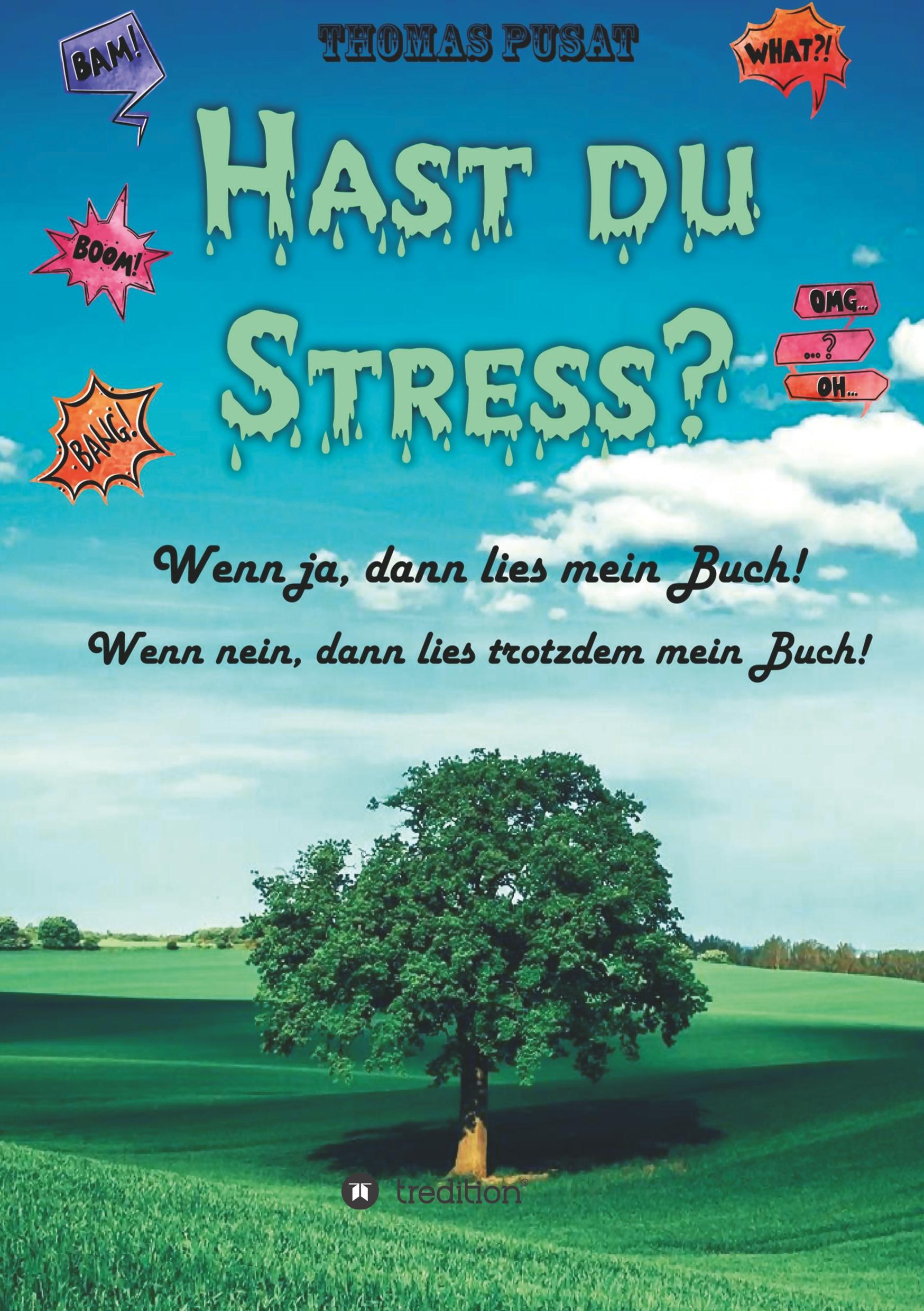 Hast Du Stress?