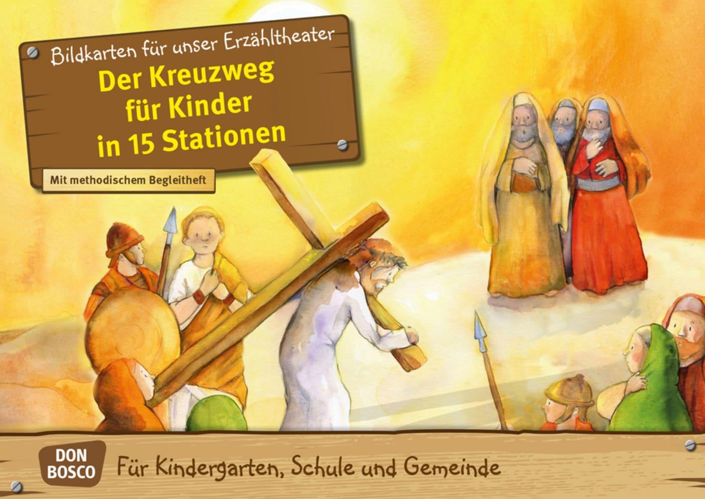 Der Kreuzweg für Kinder in 15 Stationen. Kamishibai Bildkartenset.