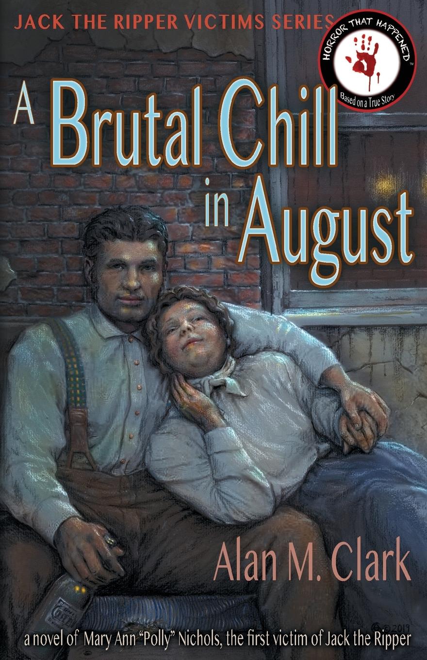 A Brutal Chill in August