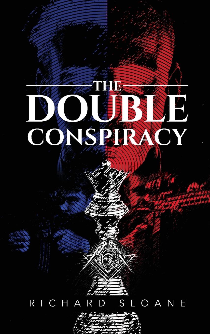 The Double Conspiracy