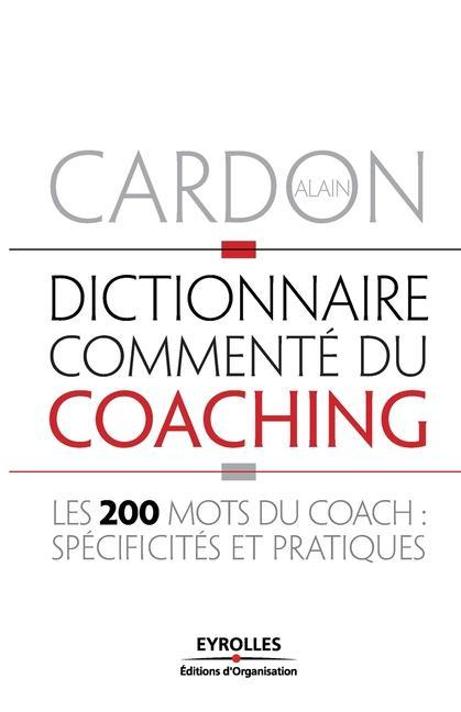 Dictionnaire commenté du coaching