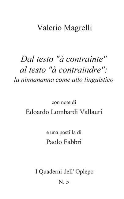 Dal testo "à contrainte" al testo "à contraindre": la ninnananna come atto linguistico