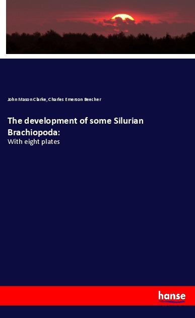 The development of some Silurian Brachiopoda: