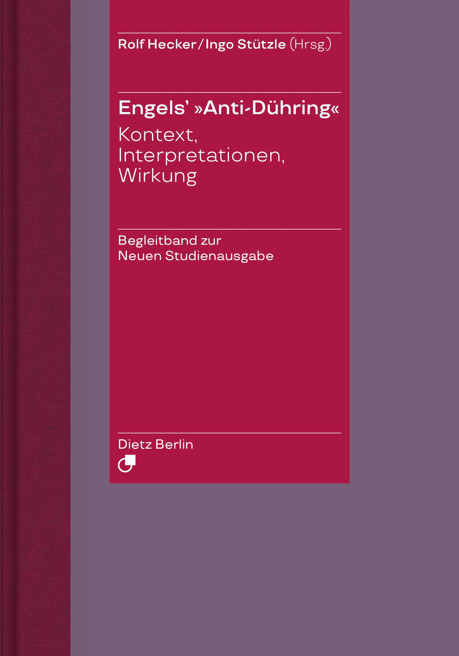 Herrn Eugen Dühring's Umwälzung der Wissenschaft / Engels' "Anti-Dühring".