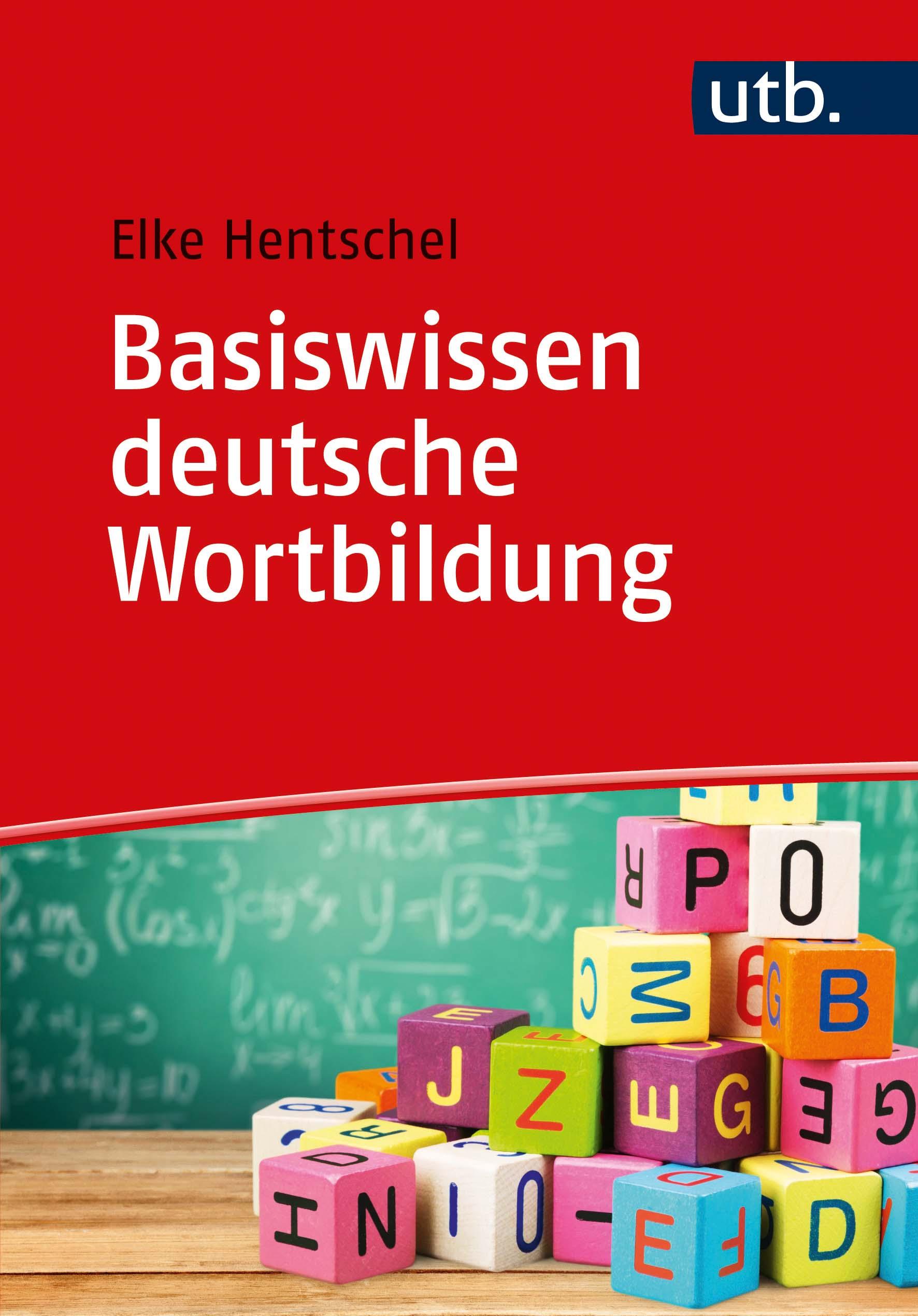 Basiswissen deutsche Wortbildung