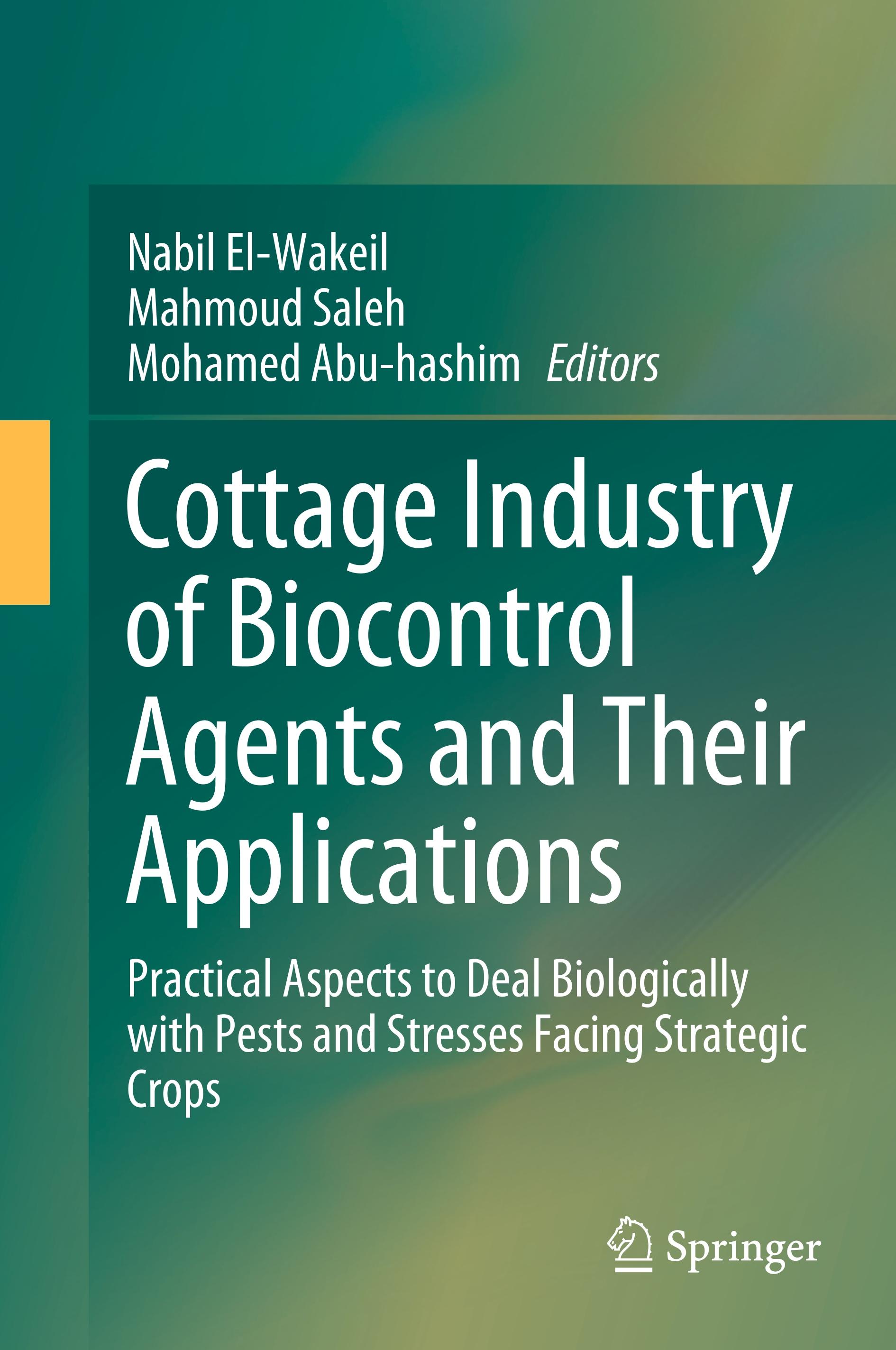 Cottage Industry of Biocontrol Agents and Their Applications