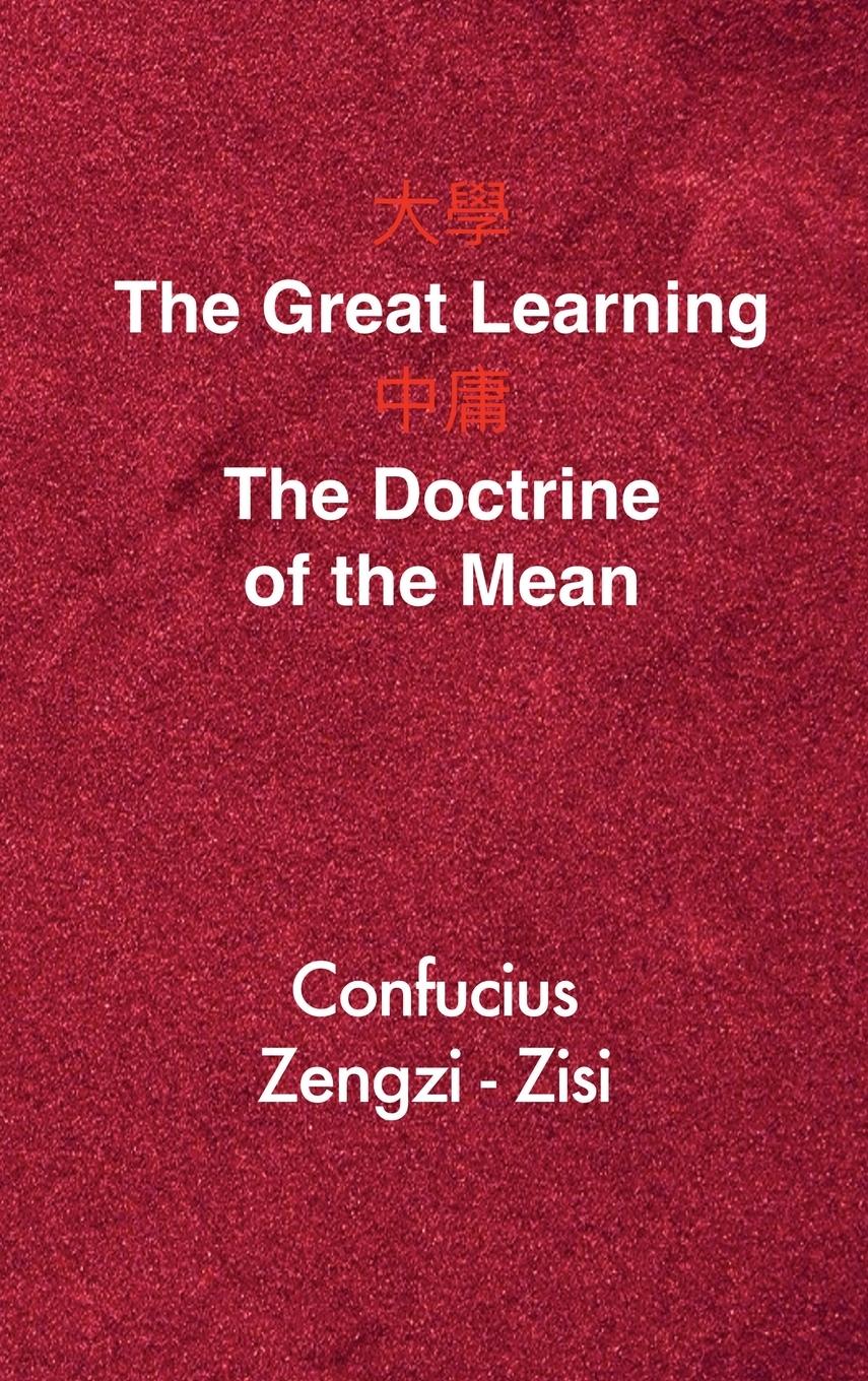 The Great Learning - The Doctrine of the Mean