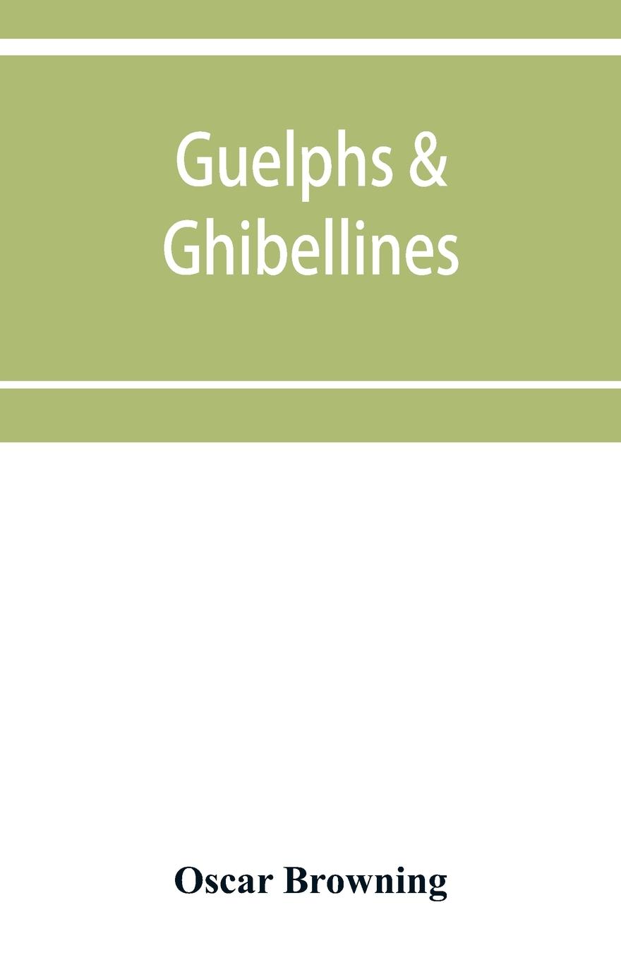 Guelphs & Ghibellines