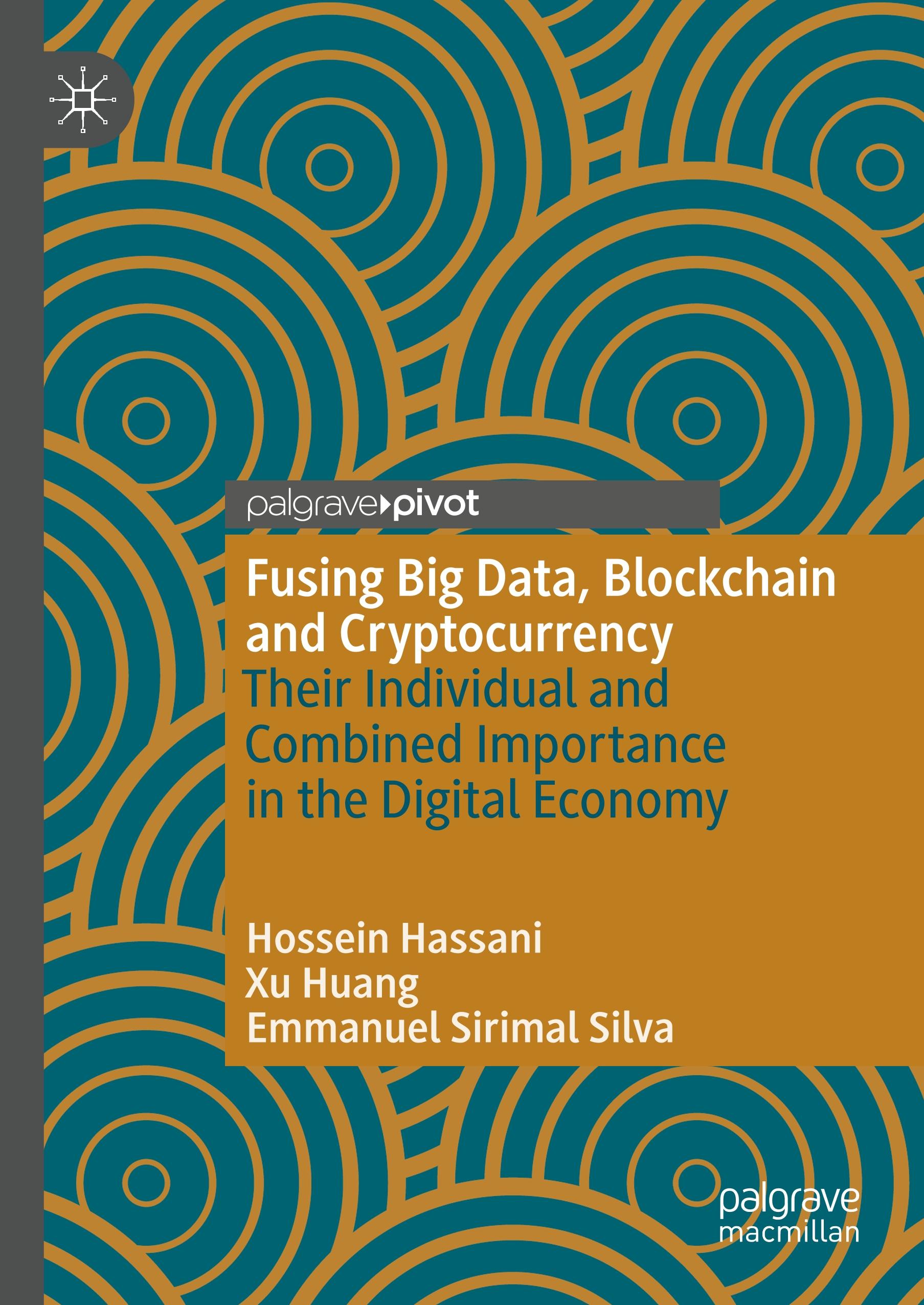 Fusing Big Data, Blockchain and Cryptocurrency