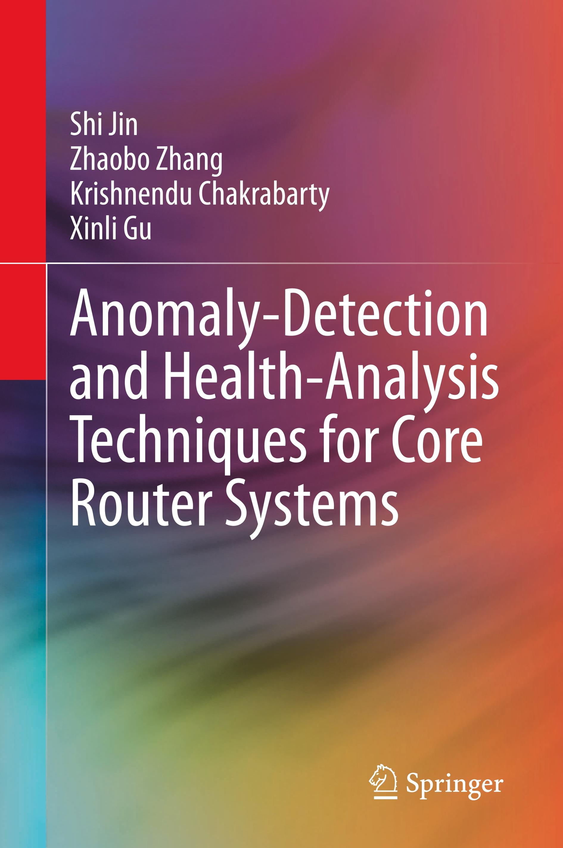 Anomaly-Detection and Health-Analysis Techniques for Core Router Systems