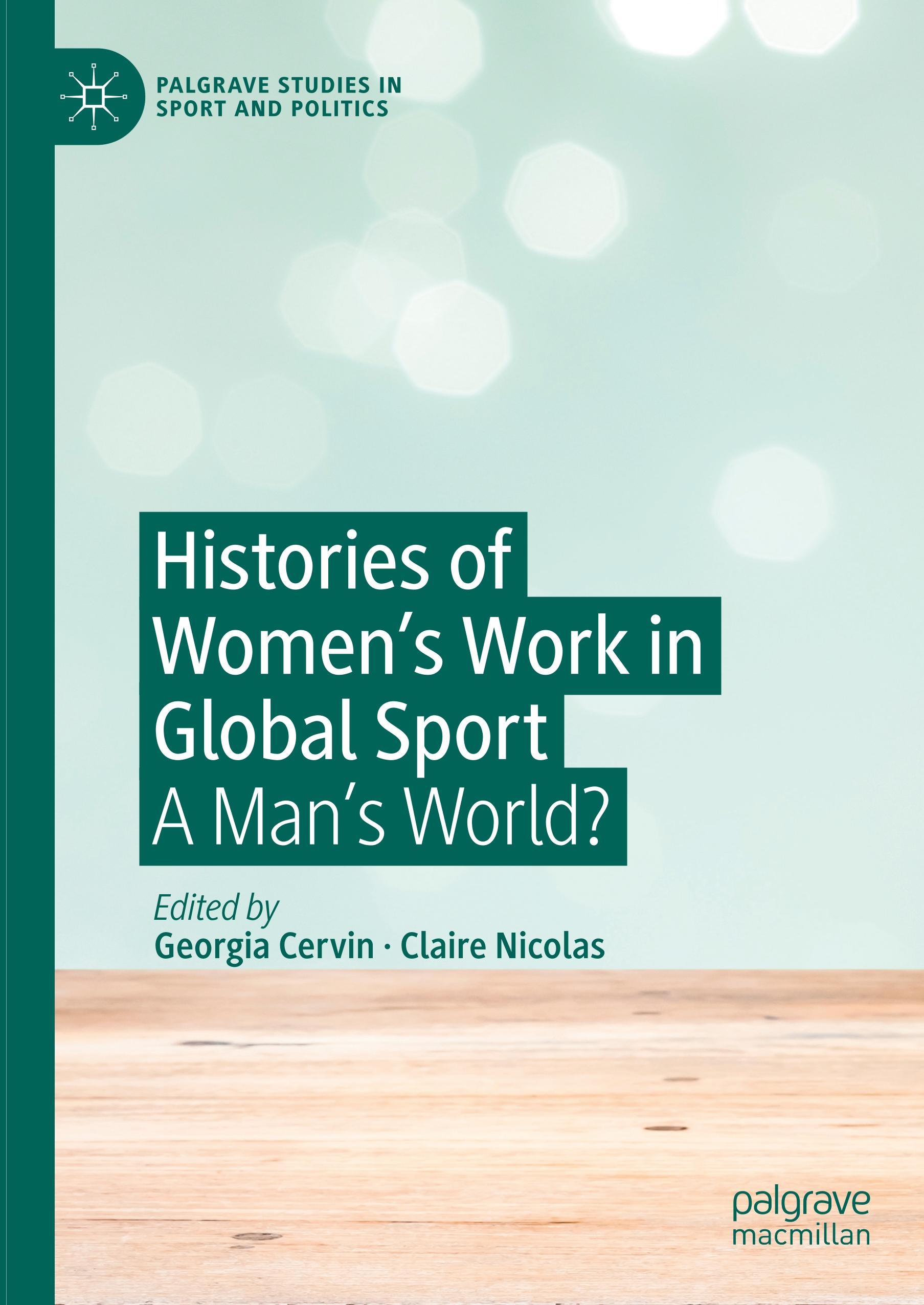 Histories of Women's Work in Global Sport