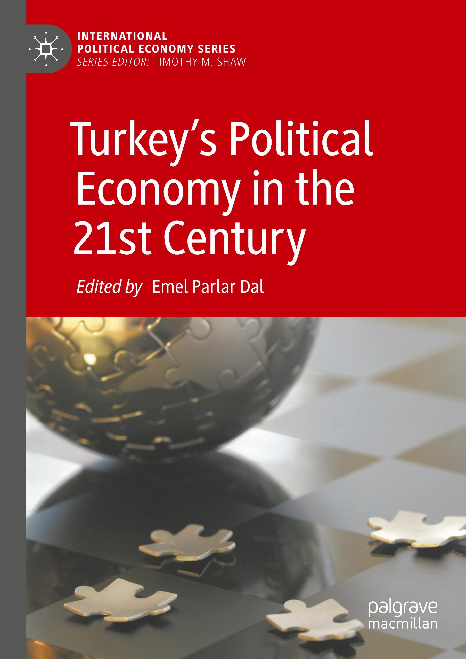 Turkey¿s Political Economy in the 21st Century