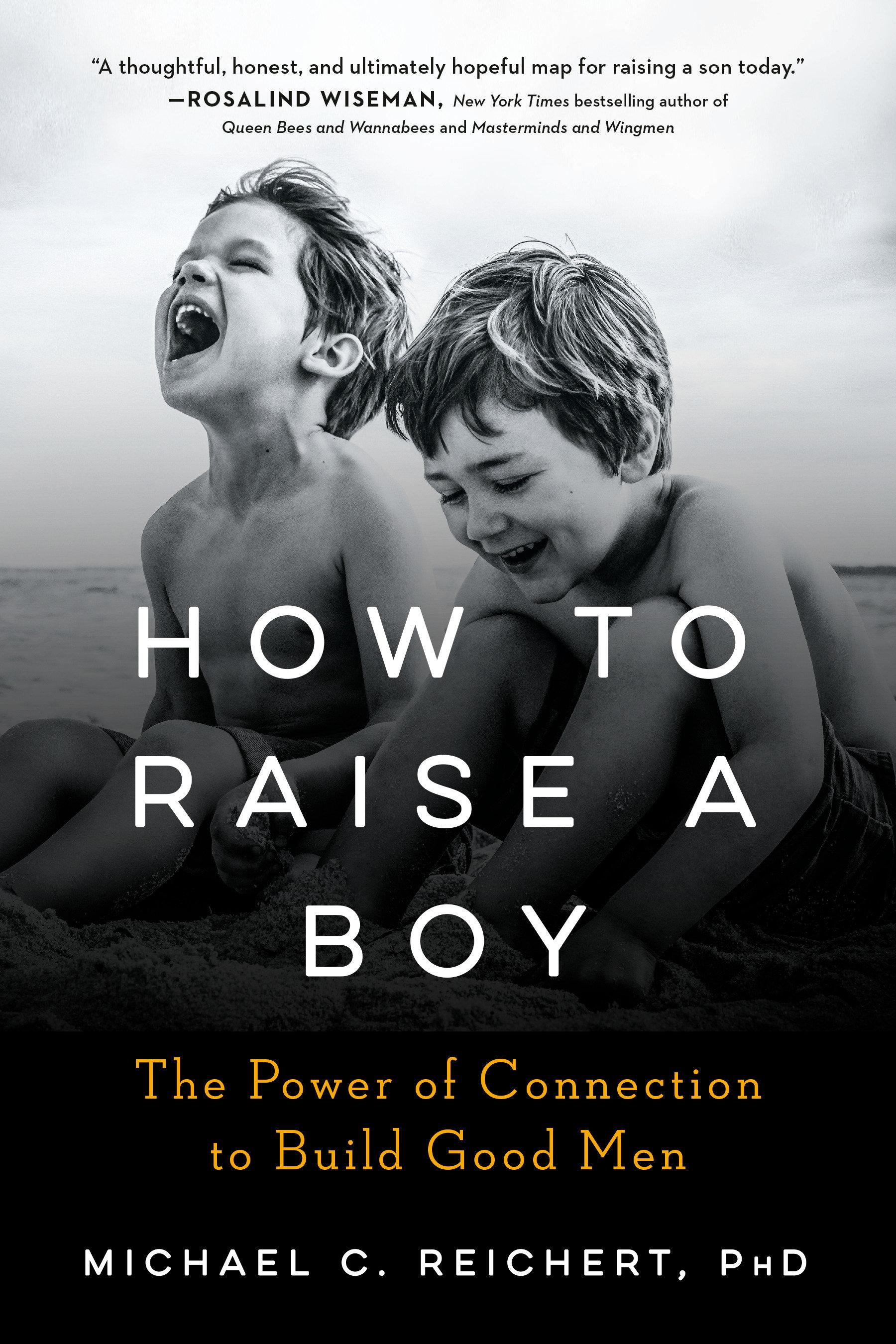 How to Raise a Boy