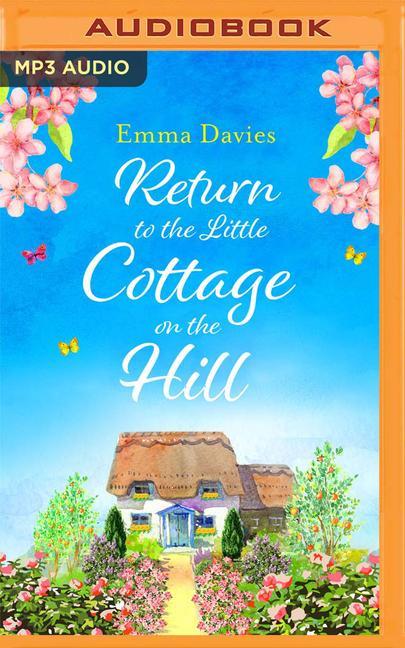 Return to the Little Cottage on the Hill