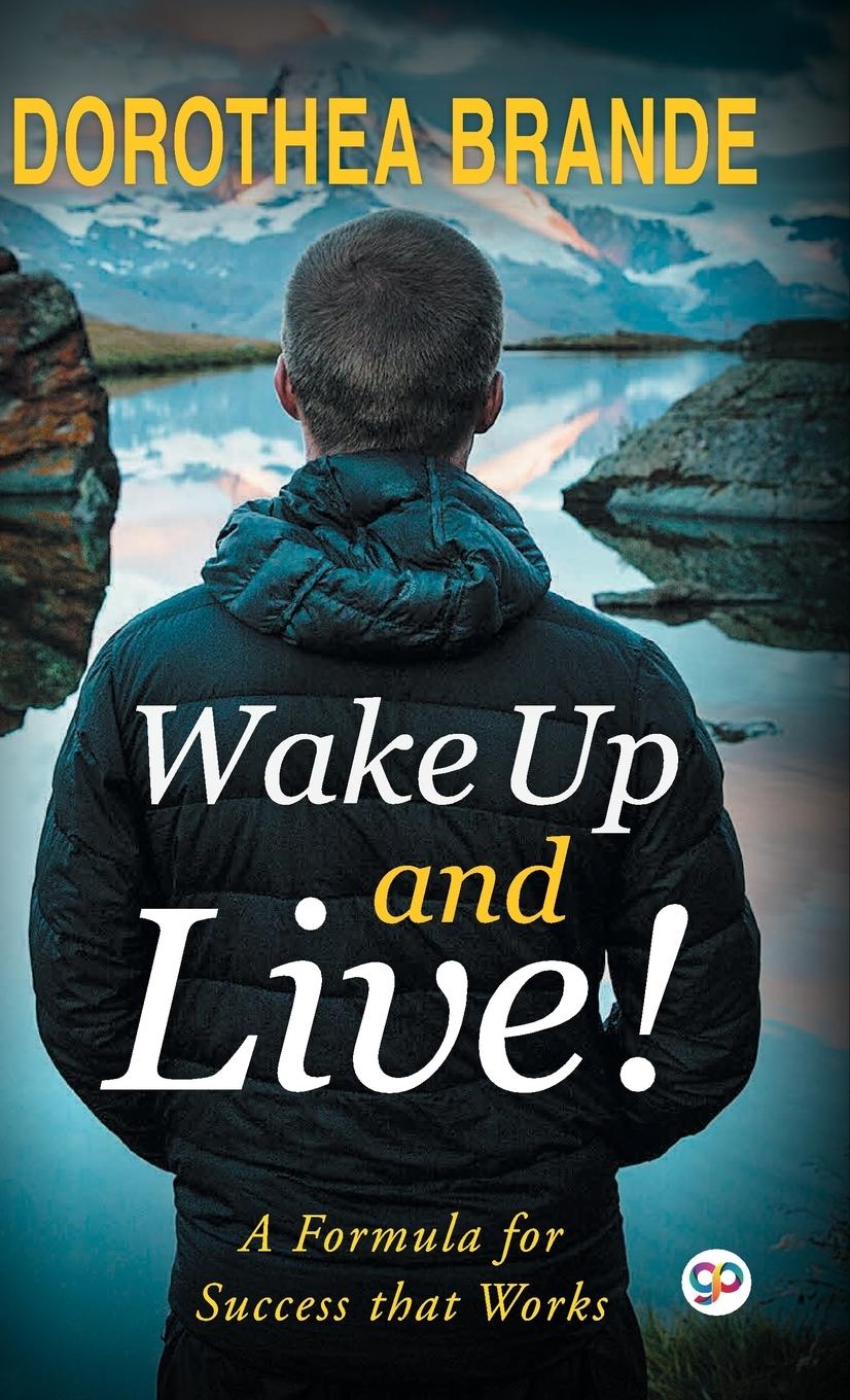 Wake Up and Live!