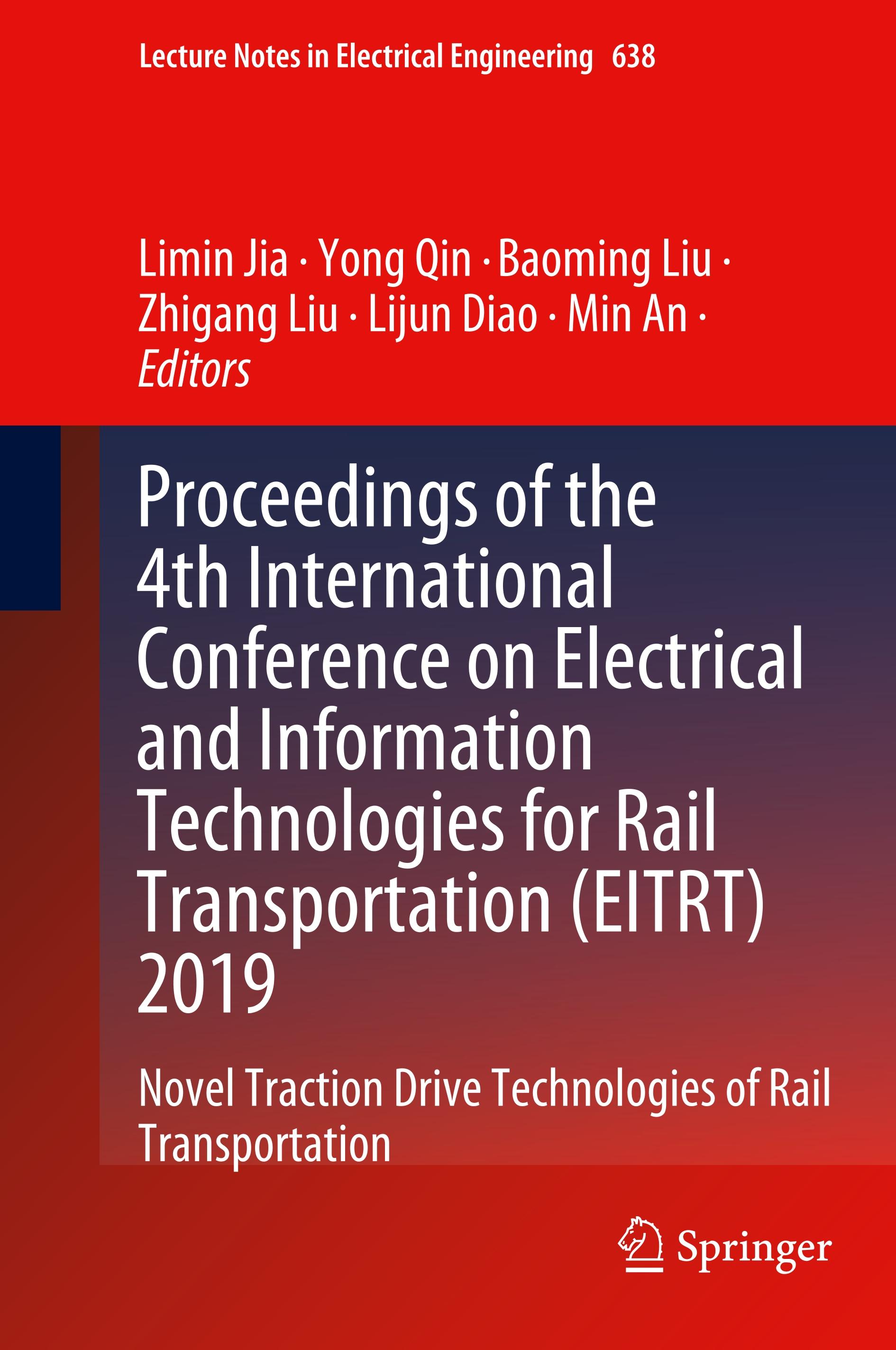 Proceedings of the 4th International Conference on Electrical and Information Technologies for Rail Transportation (EITRT) 2019