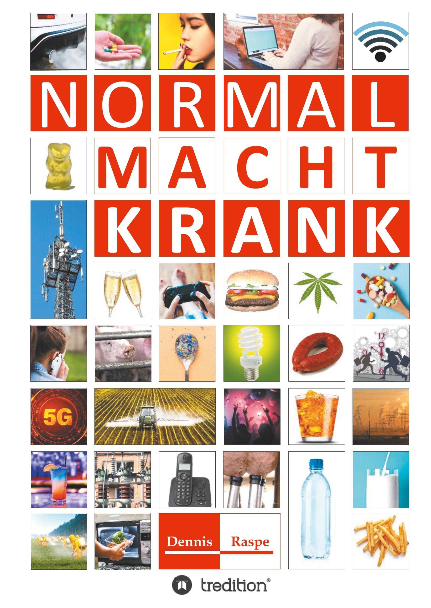 NORMAL MACHT KRANK