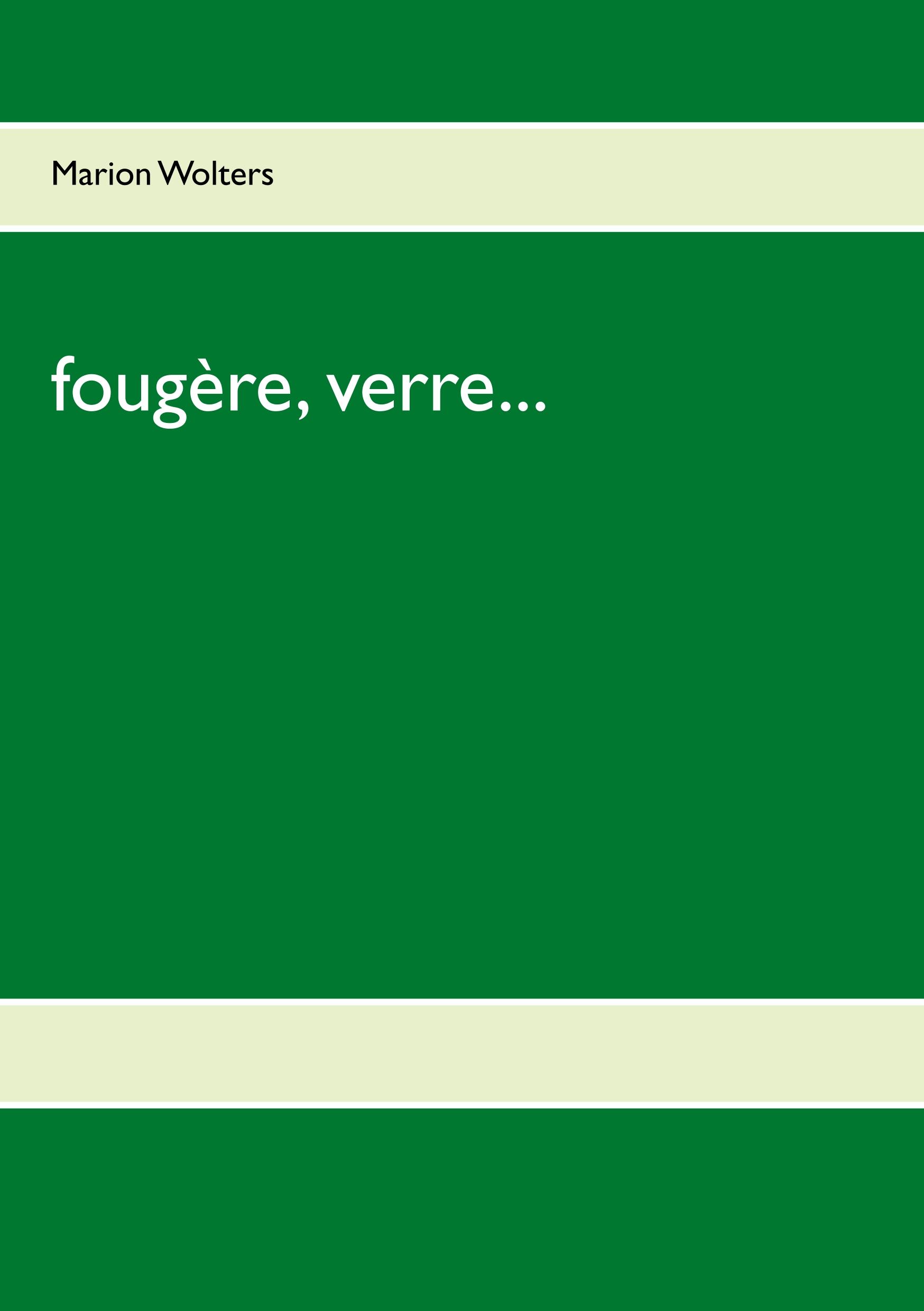 fougère, verre...