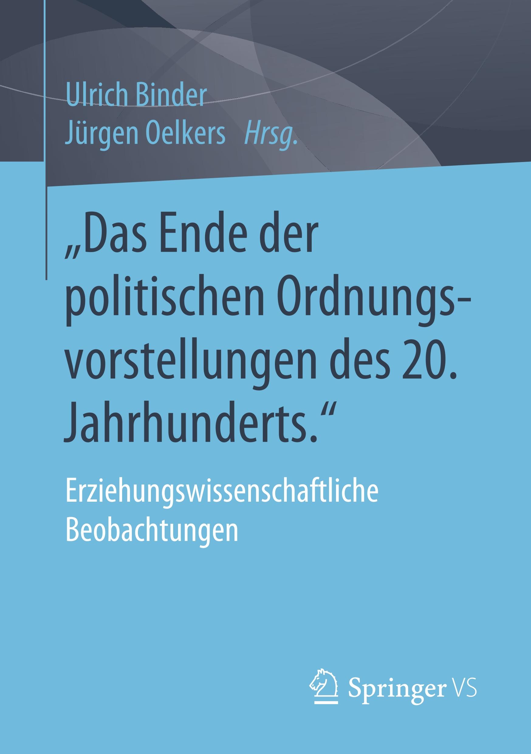 ¿Das Ende der politischen Ordnungsvorstellungen des 20. Jahrhunderts."