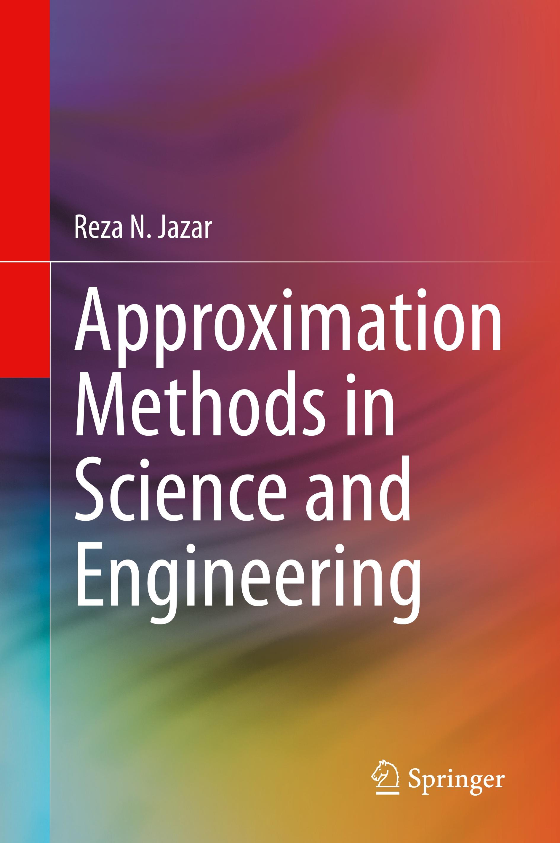 Approximation Methods in Science and Engineering