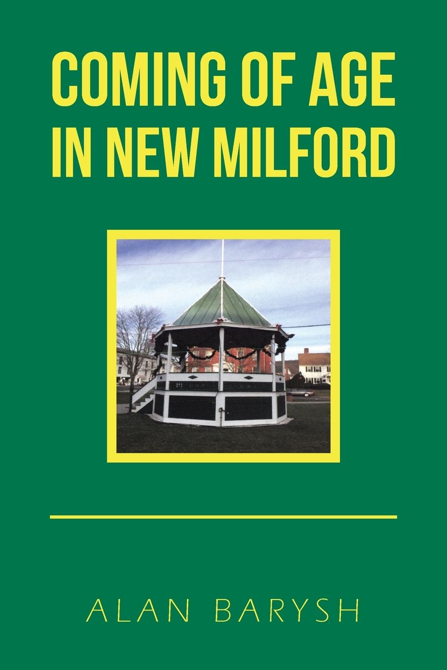 Coming of Age in New Milford