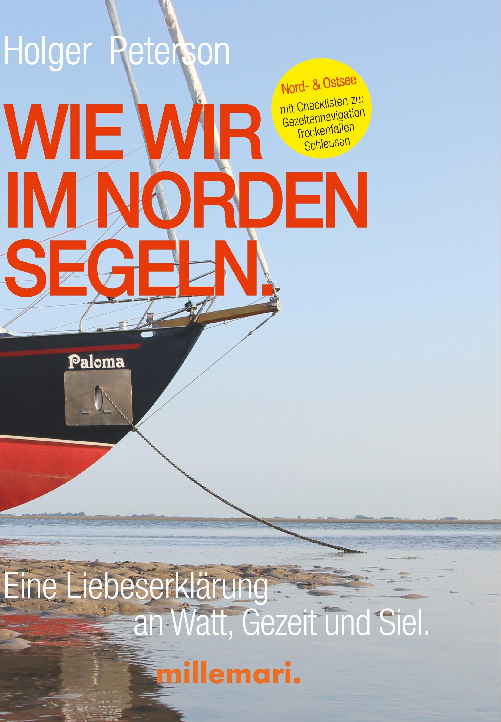 Wie wir im Norden segeln.