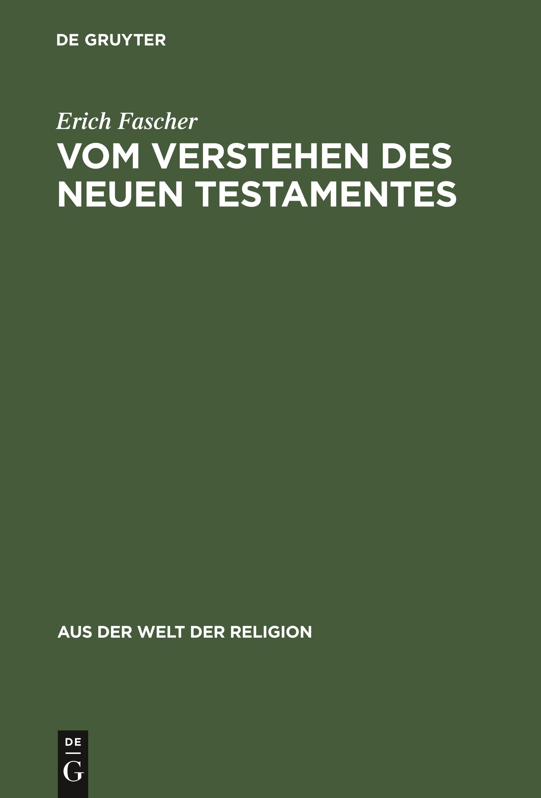 Vom Verstehen des Neuen Testamentes