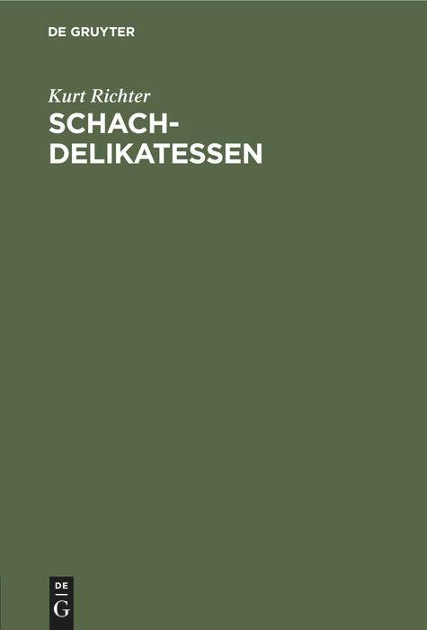 Schach-Delikatessen