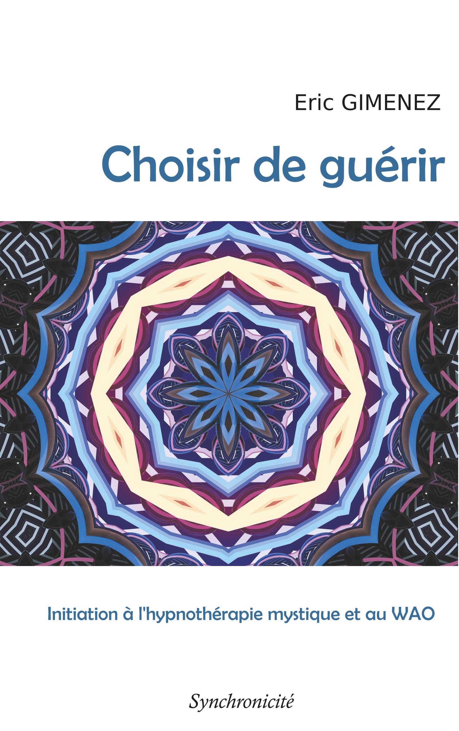 Choisir de guérir