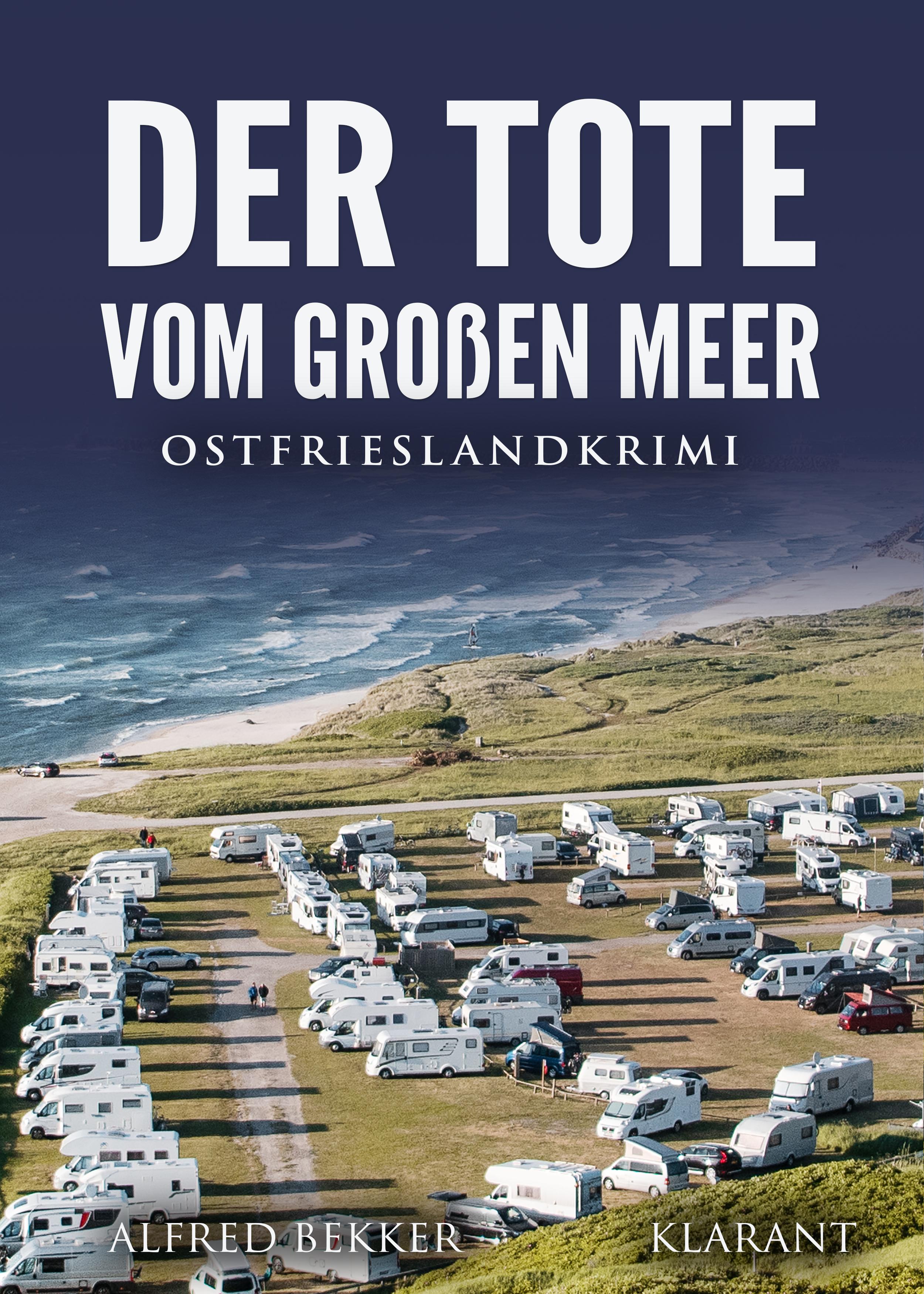 Der Tote vom Großen Meer. Ostfrieslandkrimi