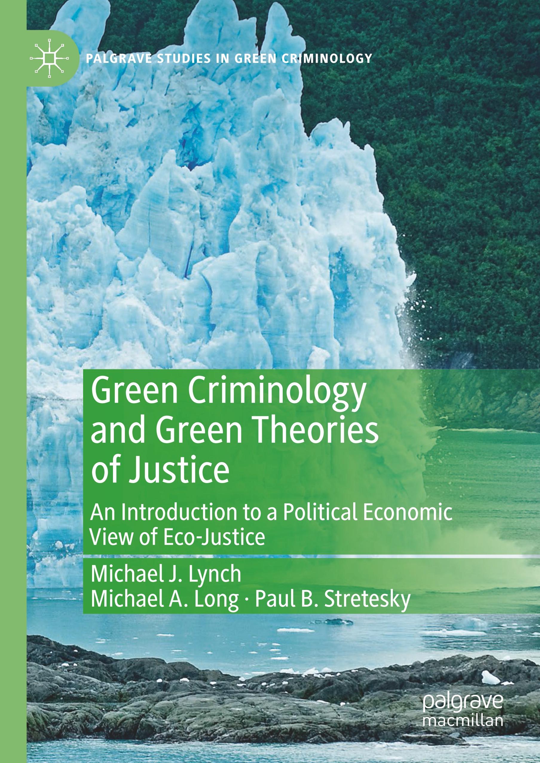 Green Criminology and Green Theories of Justice