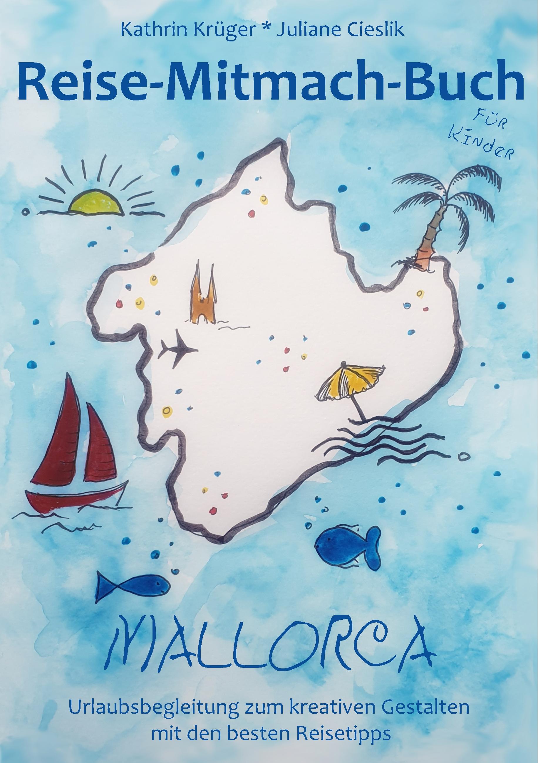 Reise-Mitmach-Buch Mallorca