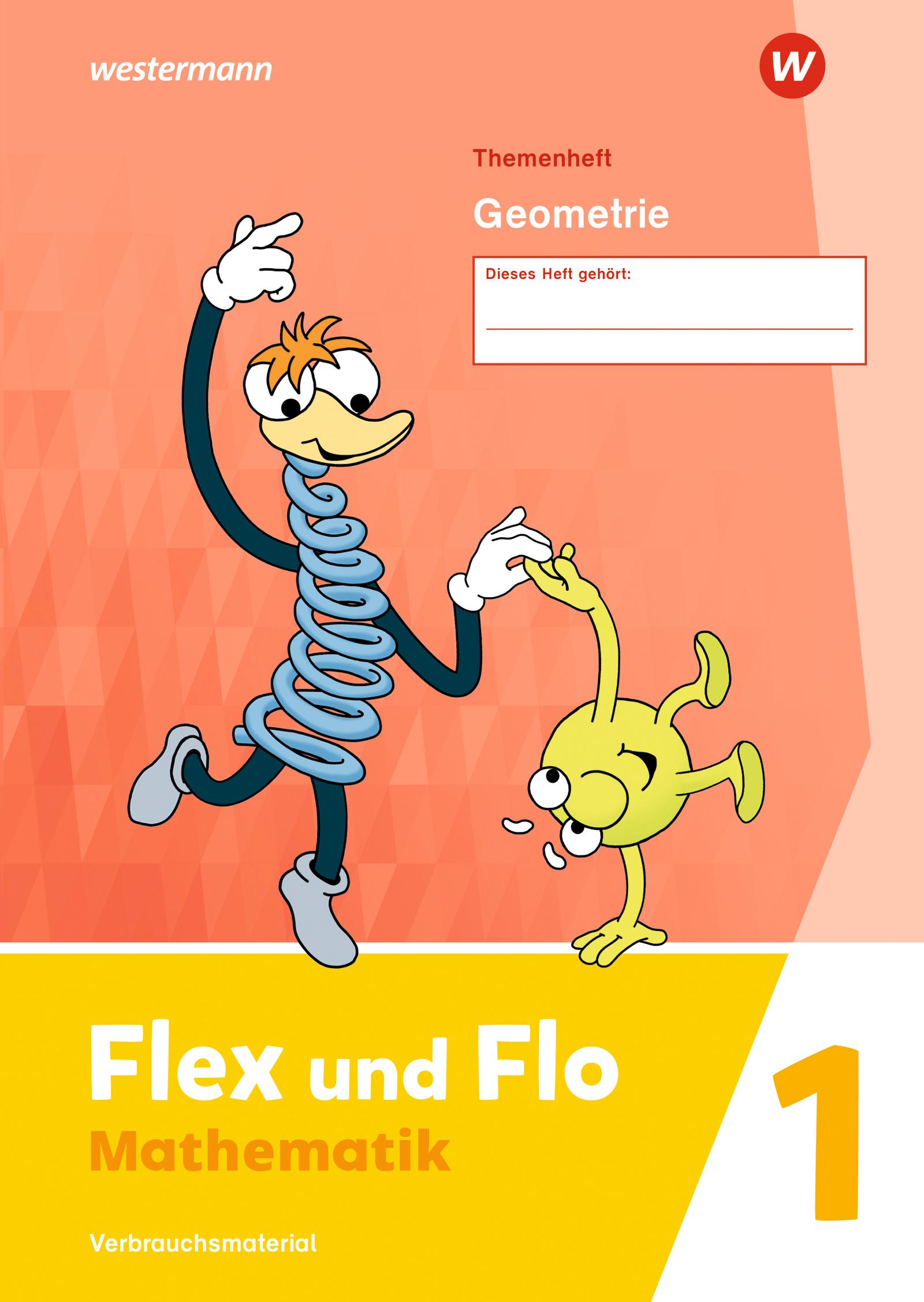 Flex und Flo. Themenheft Geometrie 1