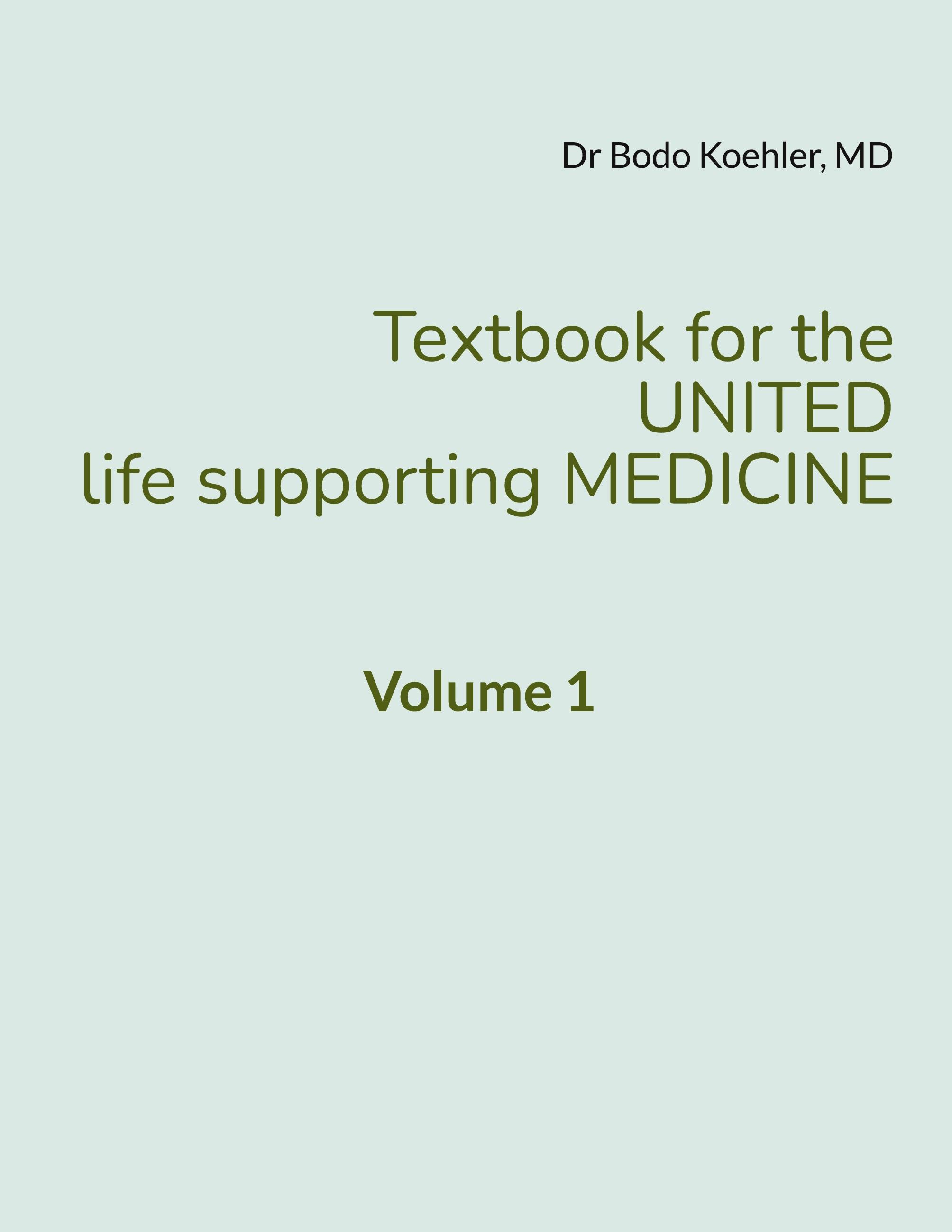 Textbook for the United life supporting Medicine