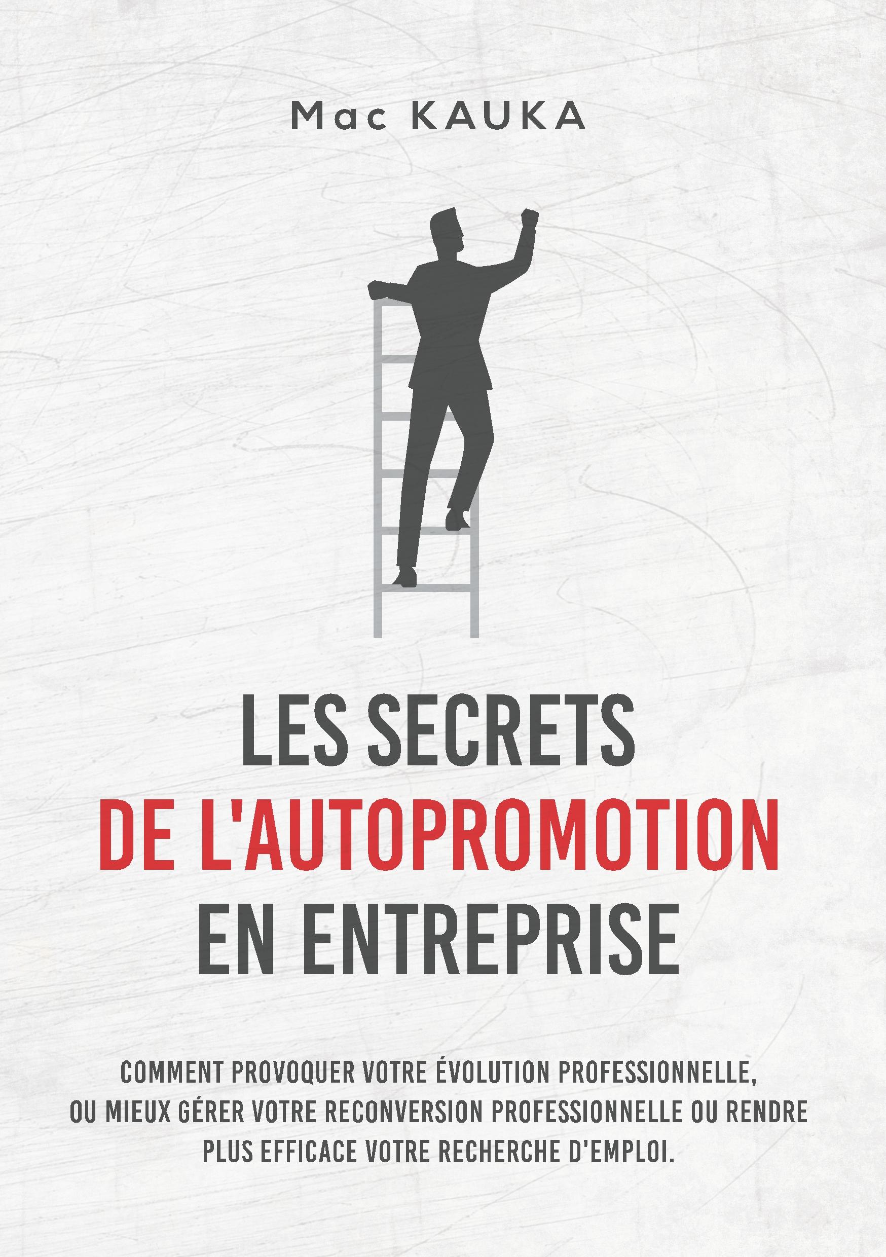 LES SECRETS DE L'AUTOPROMOTION EN ENTREPRISE