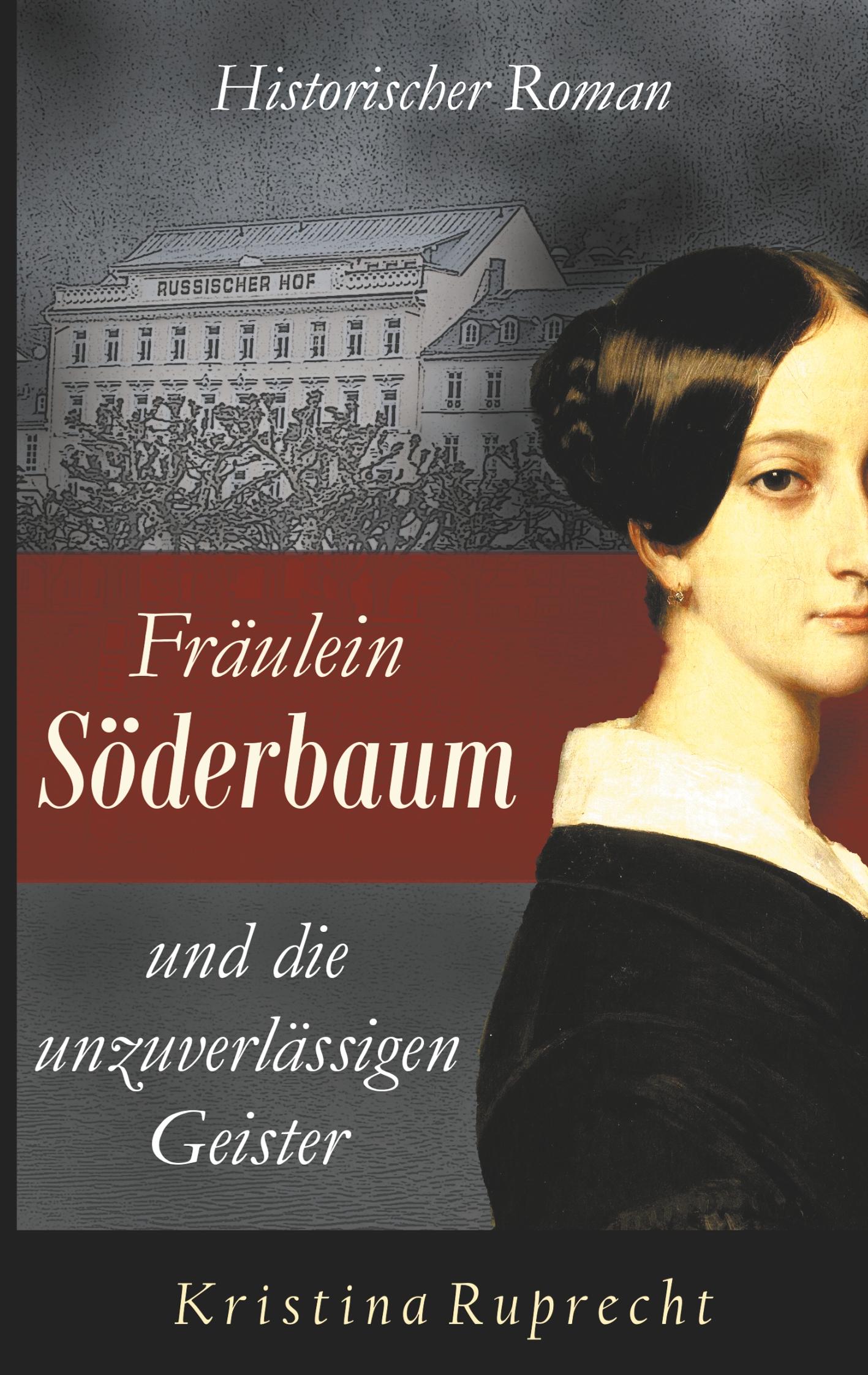 Fräulein Söderbaum und die unzuverlässigen Geister